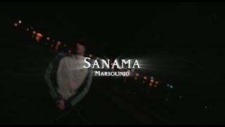 MARSOLINJO - Sanama (Official Video)