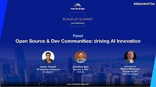 Open Source & Dev Communities: driving AI Innovation | Scaleup Summit San Francisco 2024