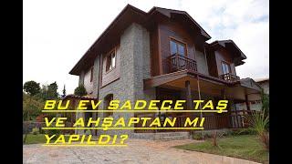 Taş ahşap evi gezdim