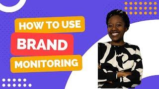 How to Use Brand Monitoring in Online Reputation Management