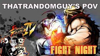 ThatRandomGuy's POV | Ultra Street Fighter IV | Fight Night