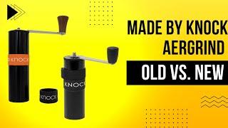 Made by Knock Aergrind: New Vs. Old