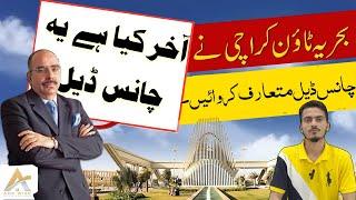 What is chance deal Bahria Town Karachi by Add Wise Estate & Builders provide services chance deals