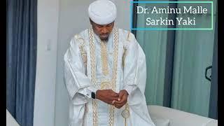 Dr. Aminu Malle Sarkin Yaki Official Audio Music By Sarkin Waka