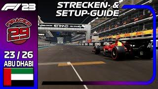 Strecken- & Setup-Guide | Abu Dhabi | 1:21.762 | F1 23 Gameplay [DE]