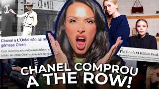 A CHANEL ESTÁ DESESPERADA? CHANEL COMPRA A THE ROW, A MARCA DO MOMENTO! COMUNIDADE É TUDO NO LUXO!