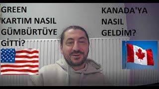 Kazandığım Green Card nasıl gümbürtüye gitti ve Kanada'ya nasıl geldim?