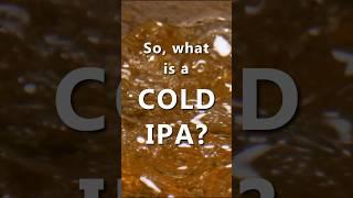 What Is Cold IPA? #shorts