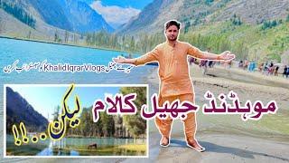 Swat Kalam Mohdand Jheel Vlogs | Mohdand Jheel |