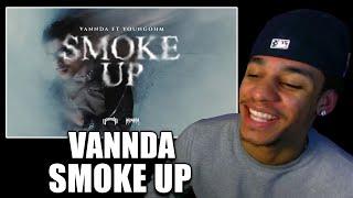 HES BACK!! VANNDA (FEAT. YOUNGOHM) - SMOKE UP REACTION!!