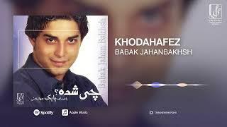 Babak Jahanbakhsh - Khodahafez (Album Chi Shodeh?) | OFFICIAL TRACK  بابک جهانبخش - خداحافظ