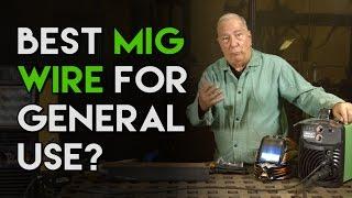 What is the Best Overall MIG Wire?