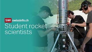 Swiss students drive rocket research forward