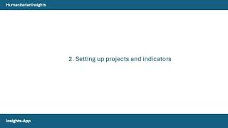 2. Insights App - Tutorial - Setup of projects and indicators