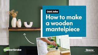 Odd Jobs - How to make a wooden mantelpiece