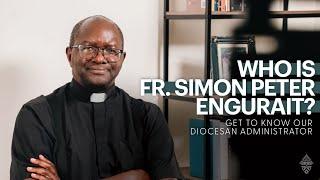 Who is Fr. Simon Peter Engurait?