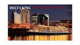 GHOST HUNTING IN A HAUNTED BOAT WE STAYED THE NIGHT **DELTA KING**