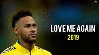 Neymar Jr ► Love Me Again - John Newman ● Magic Dribbling Skills 2019 | HD