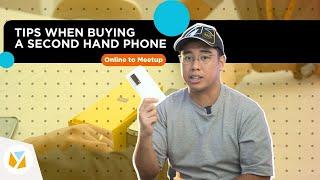 TIPS WHEN BUYING SECOND HAND SMARTPHONES in the PH