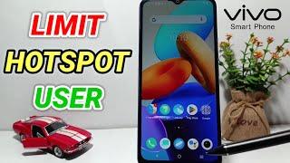 How To Limit Hotspot Users In Vivo | Hotspot User Limit