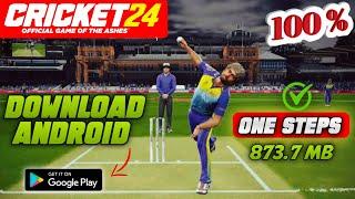 CRICKET 24 DOWNLOAD IN ANDROID  HOW TO DOWNLOAD CRICKET 24 IN ANDROID CRICKET 24 PLAY IN ANDROID 