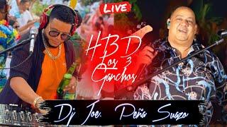 LIVE HBD LOS 3 GANCHOS CON DJ JOE CATADOR Y PENA SUAZO ( ORIEL MEJIA, IVON PINALES YARNIT REYES)