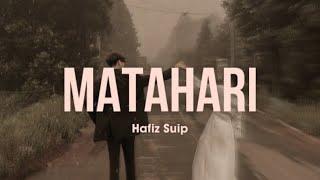 Hafiz Suip - Matahari (Lirik)