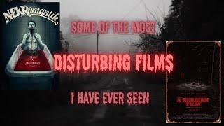 Some of the MOST DISTURBING FILMS I've Ever Seen