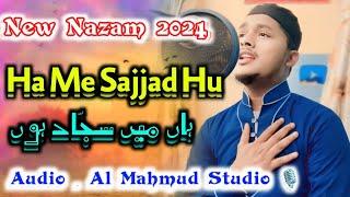 Ha Main Sajjad Hun _ Very Sad  Nazam // Sajjad Al Mubarak India New Kalam 2024