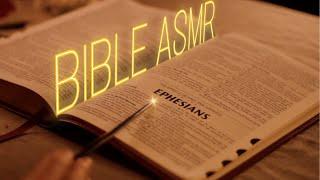 Bible Reading ASMR The Whole Book of Ephesians 