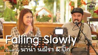 Falling Slowly - [Glen Hansard] Green House Music Acoustics Cover By นาน่า นฌีรา & ปิ๊ก