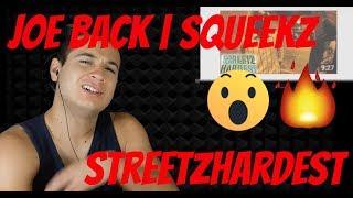 "StreetzHardestTV - JOE BLACK & SQUEEKZ EXCLUSIVE Freestyle 011" Reaction | Who's the best?