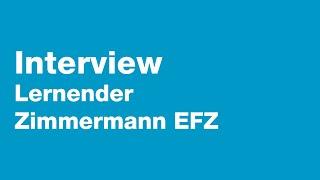 Zimmermann EFZ – Interview