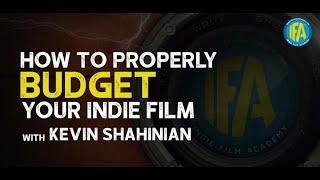 Indie Filmmaking on a Budget with Kevin Shahinian // Indie Film Academy Podcast