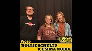 Episode 1080 - Hollie Schultz & Emma Nobbe (Singer Songwriter)