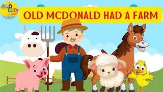 Old MacDonald Had A Farm | Nursery Rhymes | SooLoo Kids