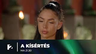 A Kísértés - vadonatúj rész ma este 21:30-kor a TV2-n!