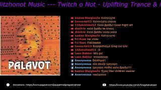 Twitch o Not - Uplifting Trance & Nitzhonot Music