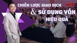 Chiến lược giao dịch và sử dụng vốn hiệu quả trong đầu tư chứng khoán