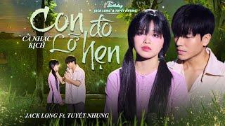 Ca nhạc kịch “Con Đò Lỡ Hẹn” | Minishow Birthday Jack Long & Phạm Tuyết Nhung