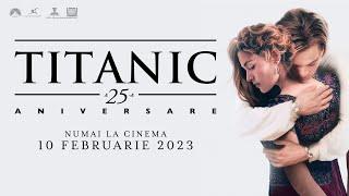 Titanic Re-release - 25th Anniversary - TRL-A - D1 - subtitrat - 2023