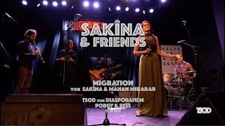 The Sound Of Diaspora // Sakîna & Friends / Migration / Porgy & Bess /  #tSoD25