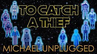 To Catch a Thief: The Fans Strike Back - Michael Unplugged