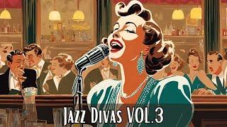 Jazz Divas VOL 3 [Smooth Jazz, Vocal Jazz, Jazz]