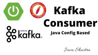 kafka consumer java config based | Java Shastra