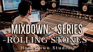 -#12 "Love Is Strong" - The Rolling Stones. (MixDown Series / HomeTown Studios)