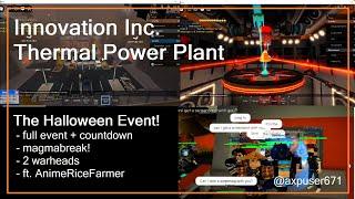 the full HALLOWEEN EVENT | Special | Innovation Inc. Thermal Power Plant ft. AnimeRiceFarmer