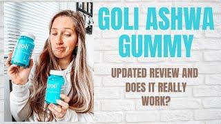 UPDATED GOLI ASHWAGANDHA REVIEW: DO THEY REALLY WORK?