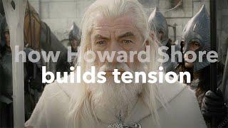 The Lord of the Rings - How Howard Shore Builds Tension