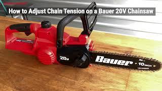 How to Properly Adjust the Chain Tension on a Bauer 20V Chainsaw